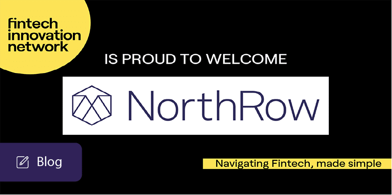 NorthRow Joins Newly launched Fintech Innovation Network