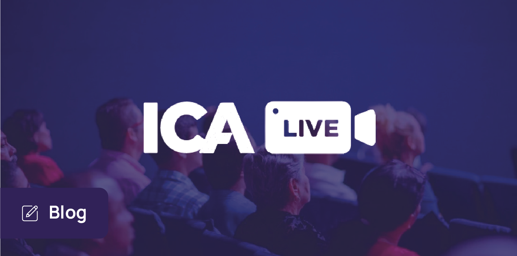 3 Key Takeaways from ICA Live: Europe